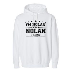 Im Nolan Doing Nolan Things Garment-Dyed Fleece Hoodie