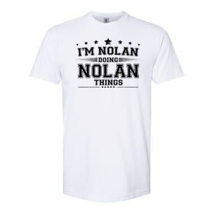 Im Nolan Doing Nolan Things Softstyle CVC T-Shirt