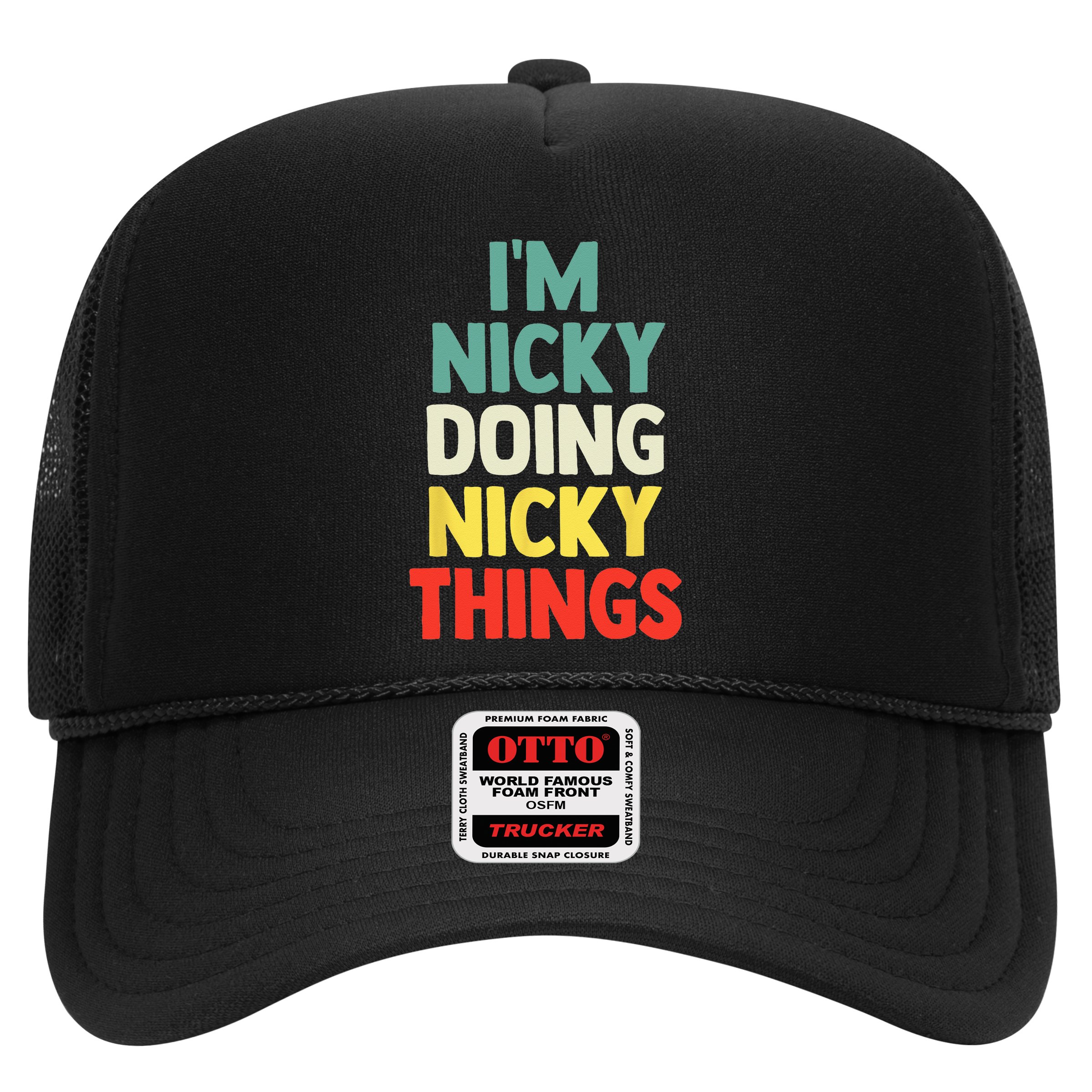 IM Nicky Doing Nicky Things Personalized Name Gift Hat
