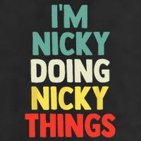 IM Nicky Doing Nicky Things Personalized Name Gift Hat