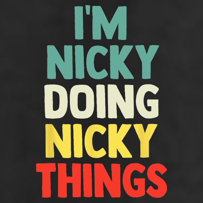 IM Nicky Doing Nicky Things Personalized Name Gift Hat