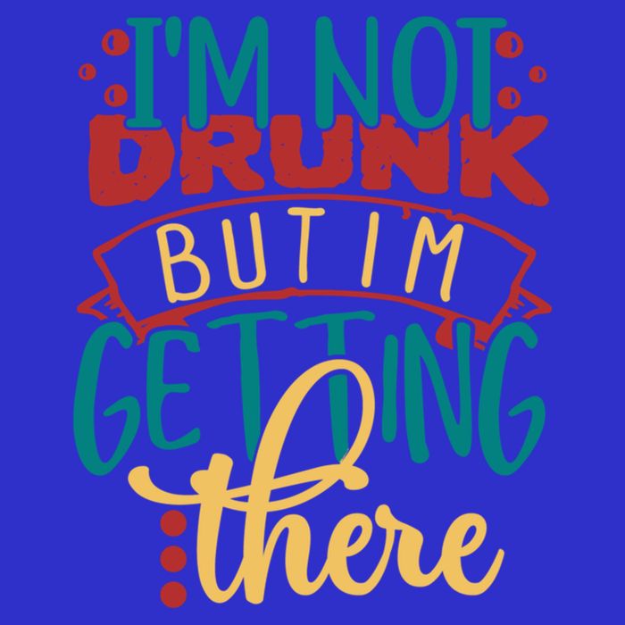 Im Not Drunk But Im Getting There Funny Ing Quote Cool Gift Button