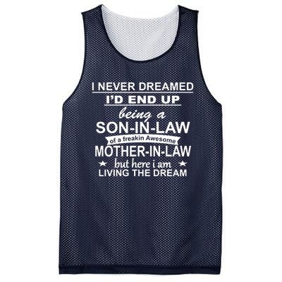 I Never Dreamed ID End Up Being A Son In Law Mesh Reversible Basketball Jersey Tank