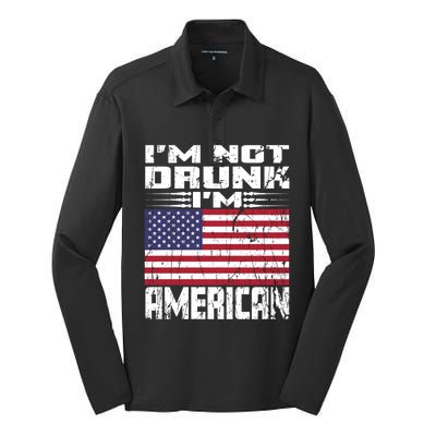 Im Not Drunk Im American Love America With Usa Flag Gift Silk Touch Performance Long Sleeve Polo