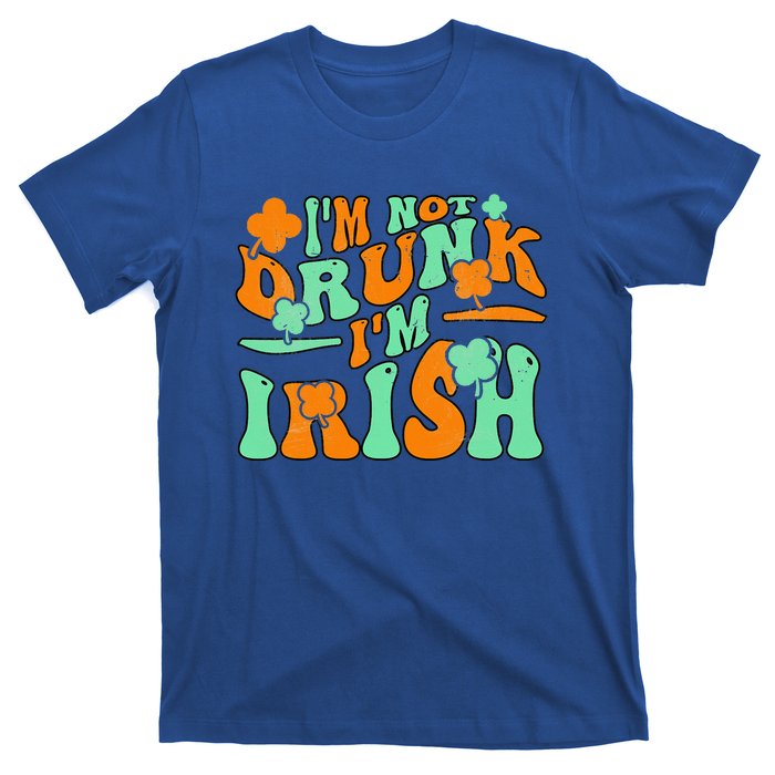 I'm Not Drunk I'm Irish Funny St Patricks Day T-Shirt