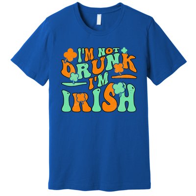 I'm Not Drunk I'm Irish Funny St Patricks Day Premium T-Shirt