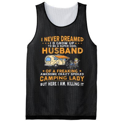 I Never Dreamed Id Grow Up To Be A Husband Camping Gift Mesh Reversible Basketball Jersey Tank