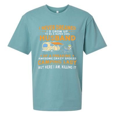 I Never Dreamed Id Grow Up To Be A Husband Camping Gift Sueded Cloud Jersey T-Shirt