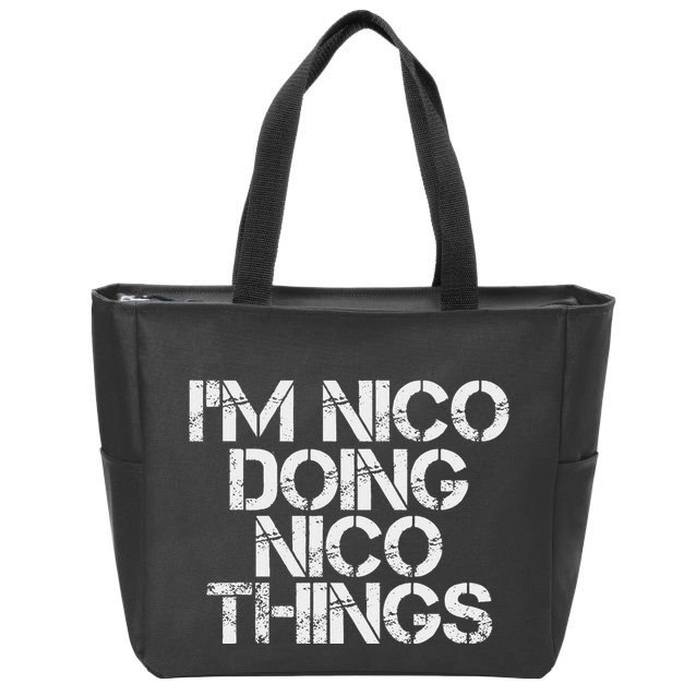 IM Nico Doing Nico Things Name Funny Birthday Gift Idea Zip Tote Bag