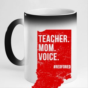 Indiana Teachers Red For Ed Mom Voice 11oz Black Color Changing Mug