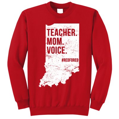 Indiana Teachers Red For Ed Mom Voice Sweatshirt