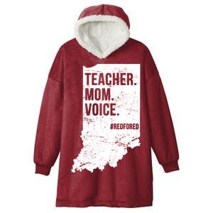 Indiana Teachers Red For Ed Mom Voice Hooded Wearable Blanket