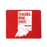 Indiana Teachers Red For Ed Mom Voice Mousepad