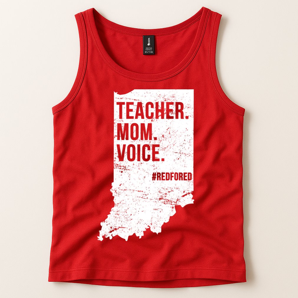 Indiana Teachers Red For Ed Mom Voice Tank Top