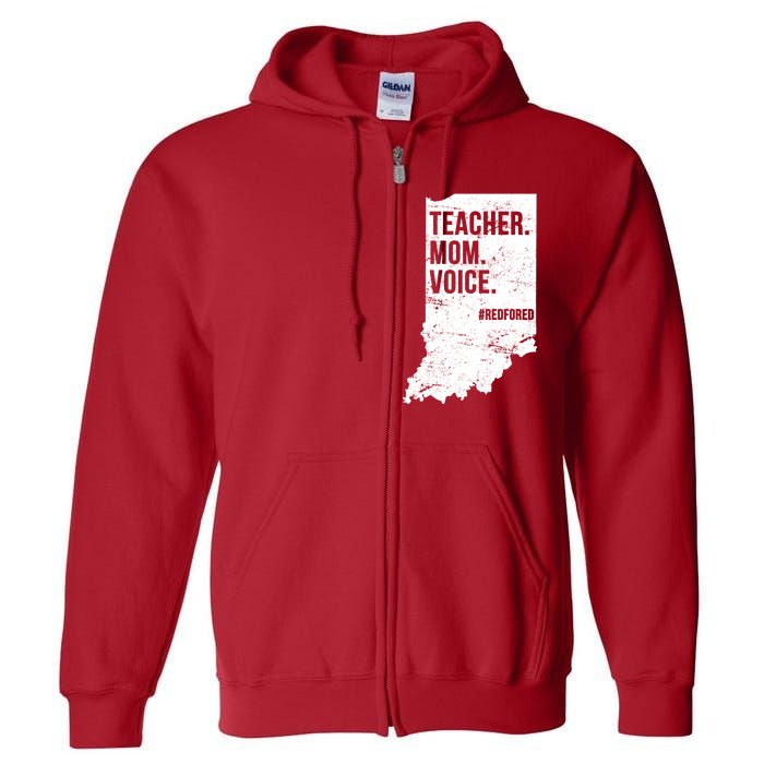 Indiana Teachers Red For Ed Mom Voice Full Zip Hoodie