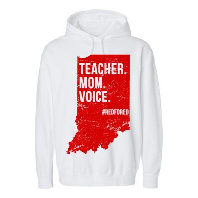 Indiana Teachers Red For Ed Mom Voice Garment-Dyed Fleece Hoodie