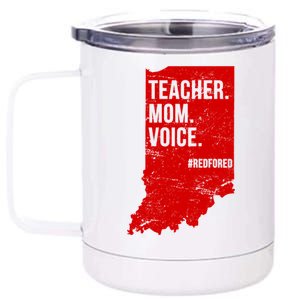 Indiana Teachers Red For Ed Mom Voice 12 oz Stainless Steel Tumbler Cup