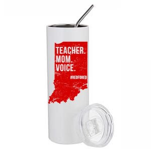 Indiana Teachers Red For Ed Mom Voice Stainless Steel Tumbler