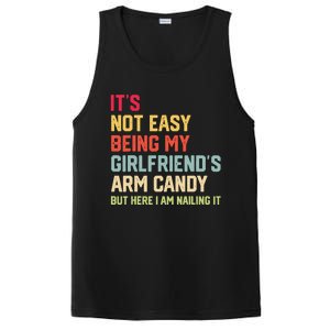 ItS Not Easy Being My GirlfriendS Arm Candy Fathers Day PosiCharge Competitor Tank