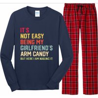 ItS Not Easy Being My GirlfriendS Arm Candy Fathers Day Long Sleeve Pajama Set