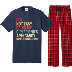 ItS Not Easy Being My GirlfriendS Arm Candy Fathers Day Pajama Set