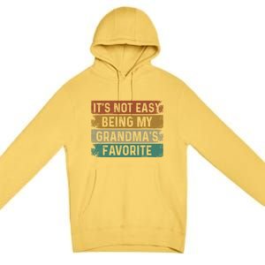 It's Not Easy Being My Grandma's Favorite Retro Premium Pullover Hoodie