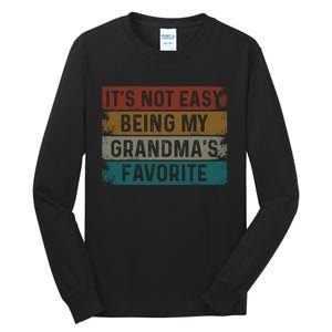 It's Not Easy Being My Grandma's Favorite Retro Tall Long Sleeve T-Shirt