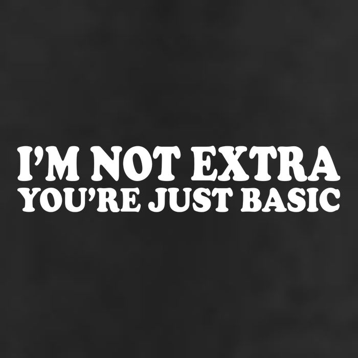 Im Not Extra Youre Just Basic Funny Gift Microfiber Hand Towel