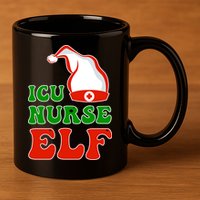 ICU Nurse Elf 11oz C Handle Ceramic Mug