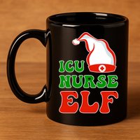 ICU Nurse Elf 11oz C Handle Ceramic Mug