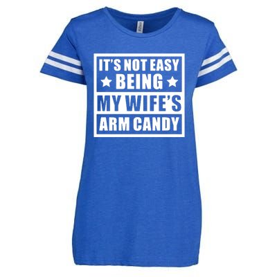 It's Not Easy Being My Wife's Arm Candy Enza Ladies Jersey Football T-Shirt