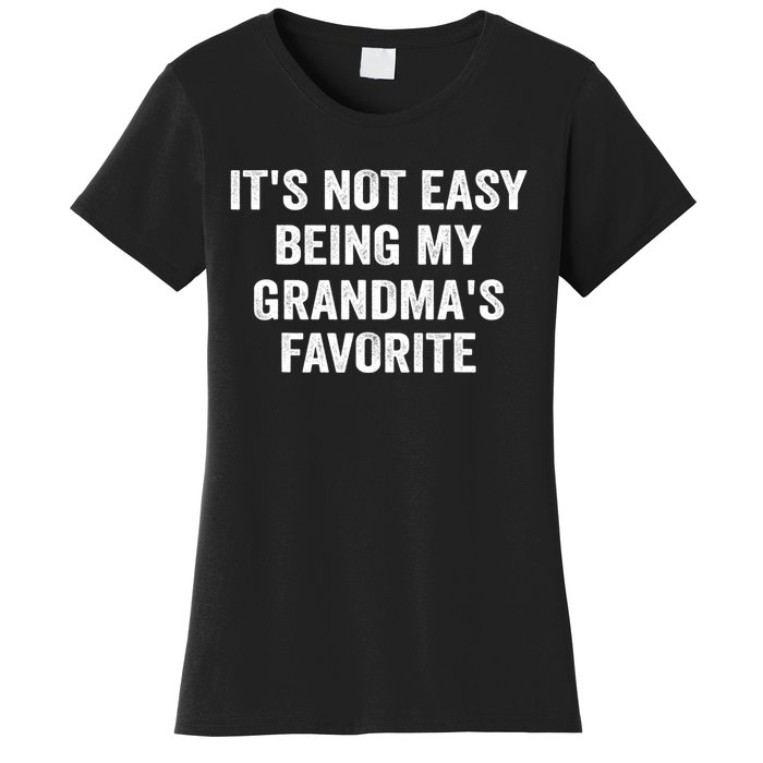 It's Not Easy Being My Grandma's Favorite Retro Women's T-Shirt