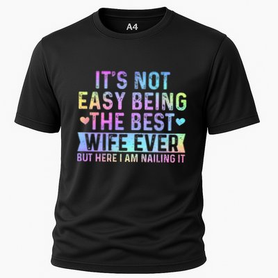 ItS Not Easy Being The Best Wife Ever Funny Wife Woman Performance Shirt