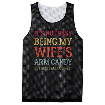 Its Not Easy Being My Wifes Arm Candy Mesh Reversible Basketball Jersey Tank