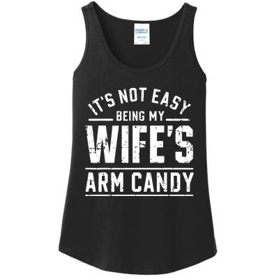 ItS Not Easy Being My WifeS Arm Candy Funny Husband Gift Ladies Essential Tank