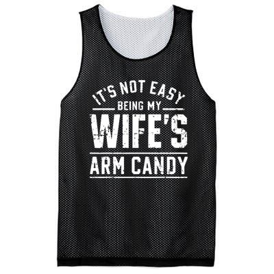 ItS Not Easy Being My WifeS Arm Candy Funny Husband Gift Mesh Reversible Basketball Jersey Tank