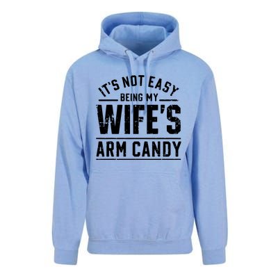 ItS Not Easy Being My WifeS Arm Candy Funny Husband Gift Unisex Surf Hoodie