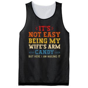 It's Not Easy Being My Wife's Arm Candy but here i am Mesh Reversible Basketball Jersey Tank