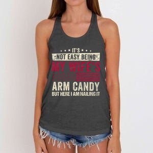 Its Not Easy Being My WifeS Arm Candy Women's Knotted Racerback Tank