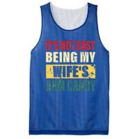 It's Not Easy Being My Wife's Arm Candy Funny Saying Mesh Reversible Basketball Jersey Tank