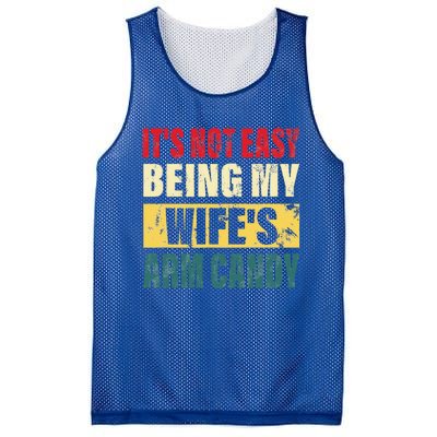 It's Not Easy Being My Wife's Arm Candy Funny Saying Mesh Reversible Basketball Jersey Tank