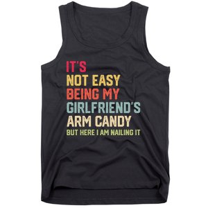 Its Not Easy Being My Girlfriends Arm Candy Retro Tank Top