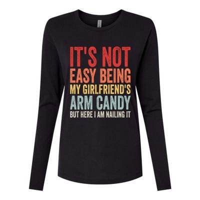 Its Not Easy Being My Girlfriends Arm Candy Retro Womens Cotton Relaxed Long Sleeve T-Shirt