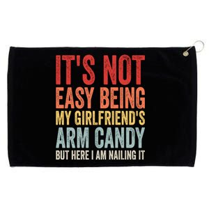 Its Not Easy Being My Girlfriends Arm Candy Retro Grommeted Golf Towel