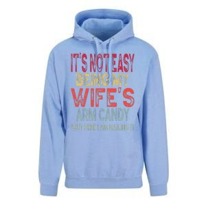 It's Not Easy Being My Wifes Arm Candy Father's Day Husband  Unisex Surf Hoodie