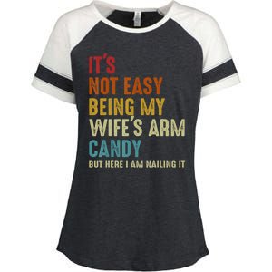 It's Not Easy Being My Wife's Arm Candy Enza Ladies Jersey Colorblock Tee