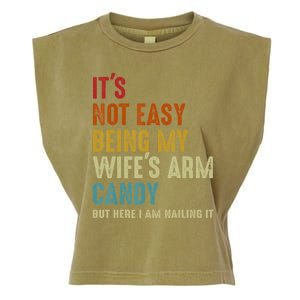 It's Not Easy Being My Wife's Arm Candy Garment-Dyed Women's Muscle Tee