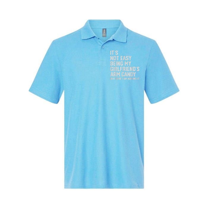 It's Not Easy Being My Girlfriend's Arm Candy Fathers Day Softstyle Adult Sport Polo