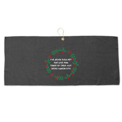 IVe Never Even Met One Wise Man Large Microfiber Waffle Golf Towel