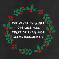 IVe Never Even Met One Wise Man Golf Towel